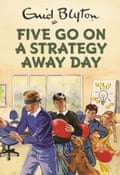 Front cover of Five go on a strategy away day