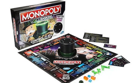 The new cashless, voice activated version of Monopoly.