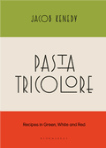 Pasta Tricolore by Jacob Kennedy has a green white and red cover
