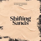 Avishai Cohen Trio: Shifting Sands album cover