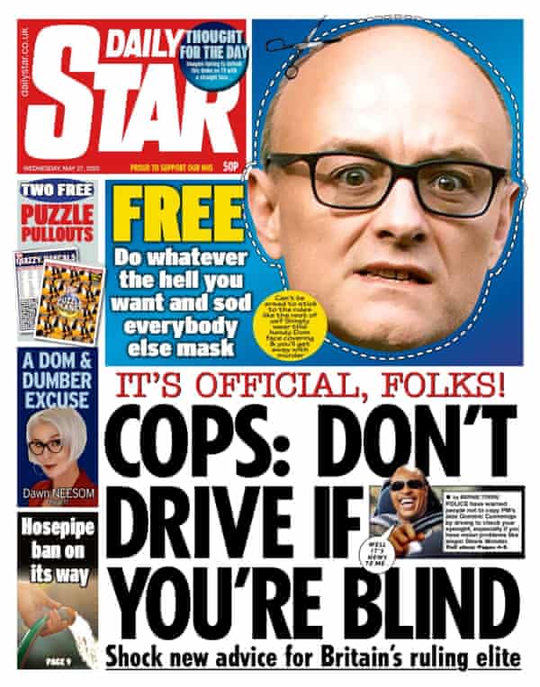 Daily Star Includes Dominic Cummings Do Whatever The Hell You Want Mask Media The Guardian