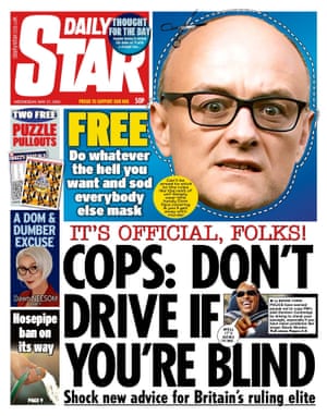 Daily Star Includes Dominic Cummings Do Whatever The Hell You Want Mask Media The Guardian