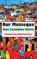 Our Musseque by José Luandino Vieira