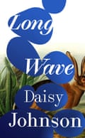 Long Wave by Daisy Johnson. Book cover.