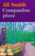 Companion Piece by Ali Smith (Hamish Hamilton)