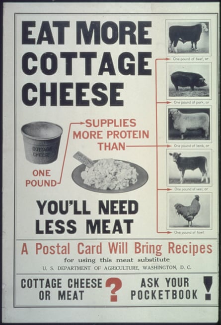A black and white poster reading Eat more cottage cheese ... you’ll need less meat.