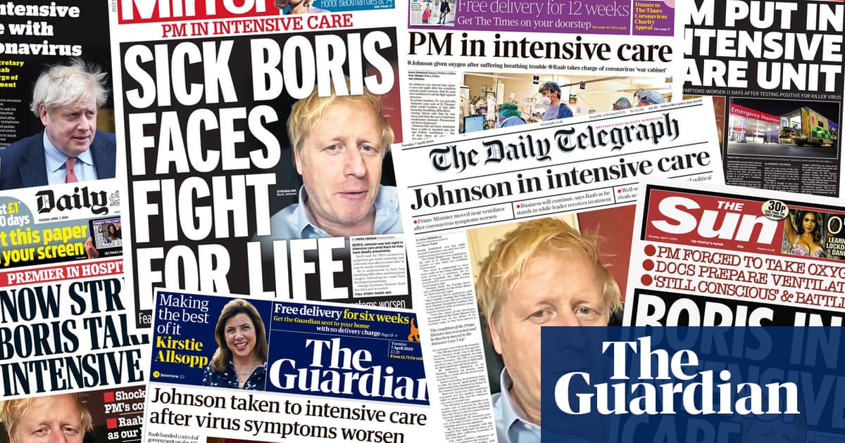 Full Scale Emergency What The Papers Say About Boris Johnson S Move To Intensive Care Boris Johnson The Guardian