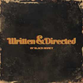 Black Honey: Written & Directed album cover