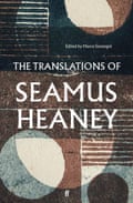 The Translations of Seamus Heaney by Seamus Heaney