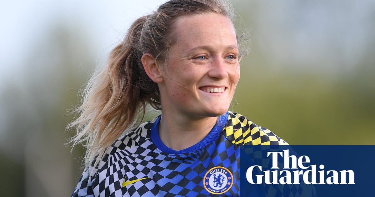 Chelsea’s Erin Cuthbert: ‘I had to get up at five and be out of the house at six’