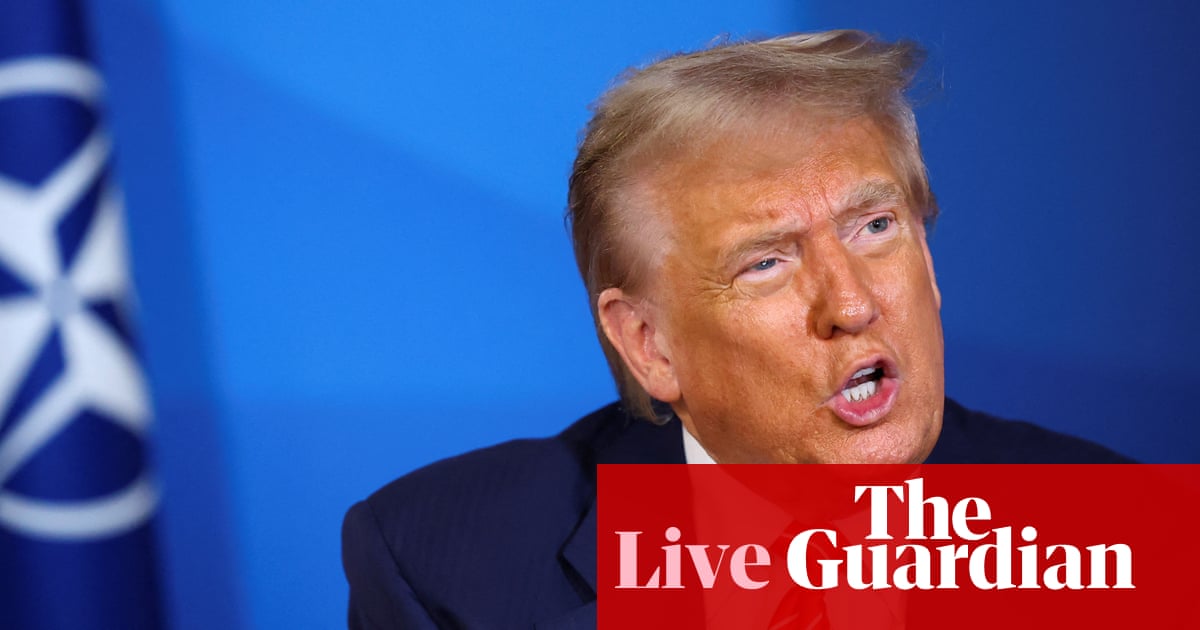 Trump confirms commitment to Article 5 at Nato summit and praises 5% defence spending pledges as big news' Europe live