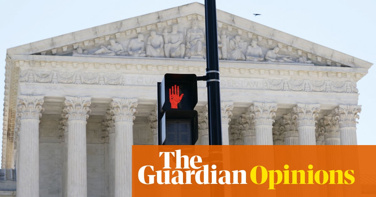 The US norms the supreme court targeted this term all came from the same era | Bill McKibben and Akaya Windwood