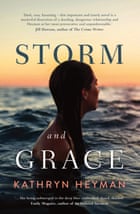 Cover image for Storm and Grace by Kathryn Heyman