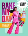 Cover of Bake My Day cookbok featuring a Katherine Sabbath dressed in a pink suit on a mint green background
