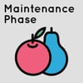 Maintenance Phase podcast artwork