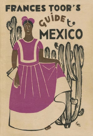 Frances Toor’s Guide to Mexico, January 1936. Mexico. Published by Robert M. McBride &amp; Co and design by Carlos Mérid.