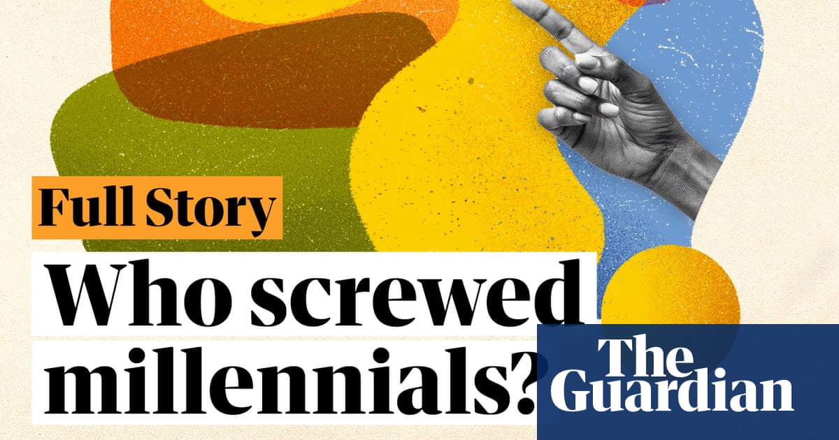 Who screwed millennials: a generation left behind – Full Story podcast - The Guardian