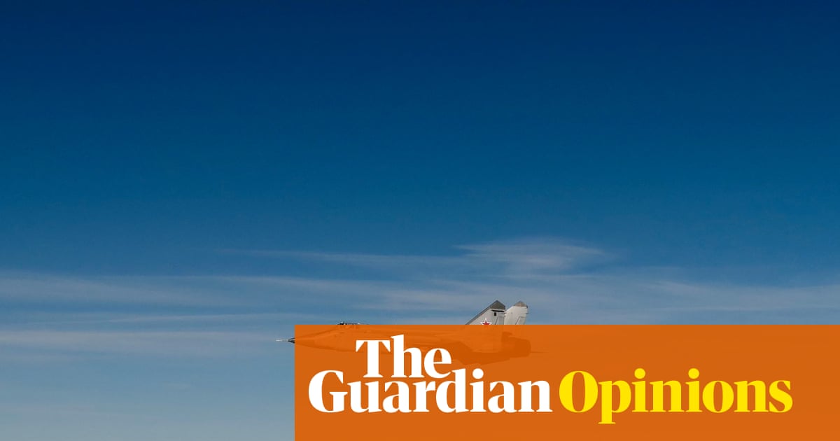 The Guardian view on Nato airspace incursions: Russia is testing European and US will. It won’t stop here