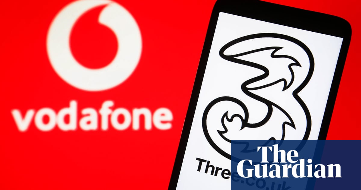Vodafone merger ‘could leave 1m Three customers unable to find cheaper ...