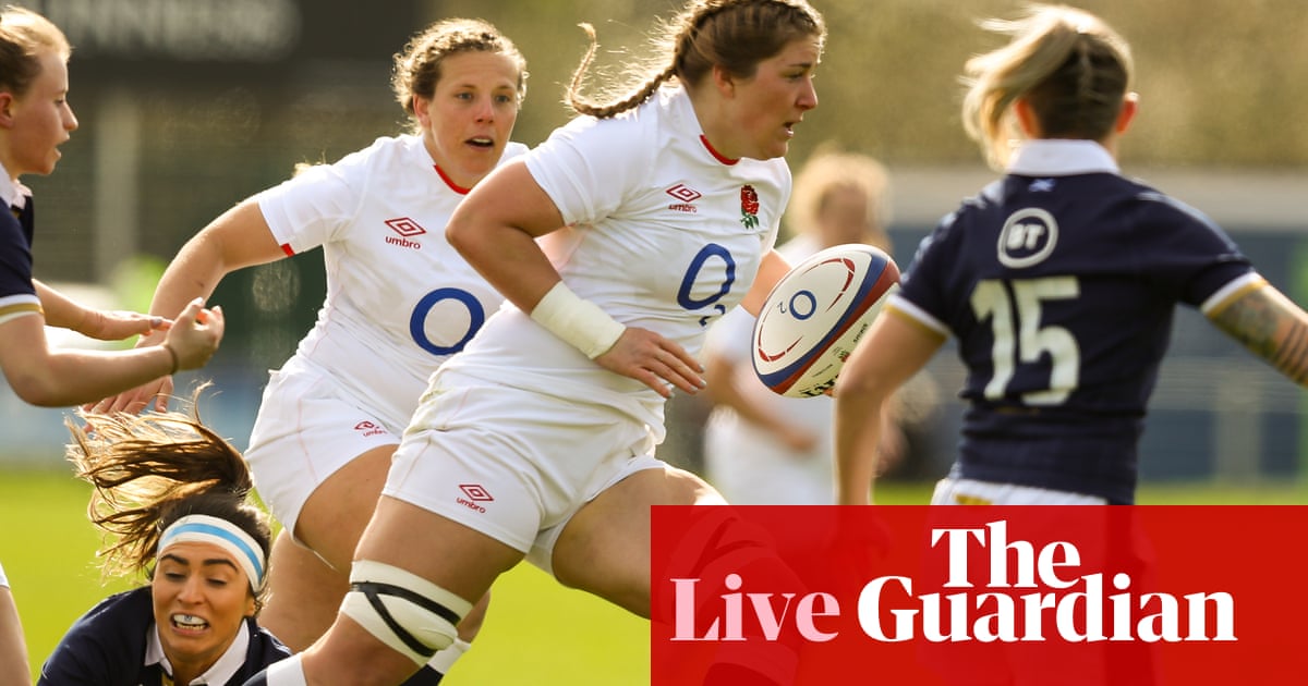 England v Scotland: Womens Six Nations – live!