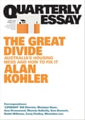 Quarterly Essay 92, The Great Divide by Alan Kohler