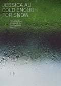 Cover of Cold Enough for Snow by Jessica Au