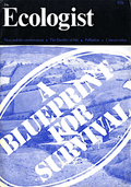 A Blueprint for Survival, written by Michael Allaby and James Lovelock in 1972, first appeared in the Ecologist magazine, of which Allaby was managing editor
