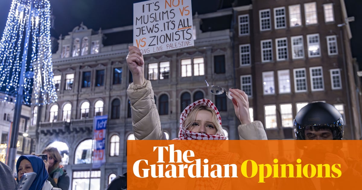 The violence in Amsterdam showed just how polarising - and radicalising - the Middle East conflict has been | Dave Rich