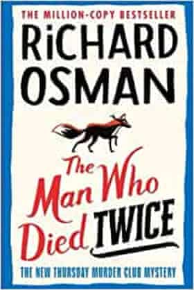 The Man Who Died Twice by Richard Osman