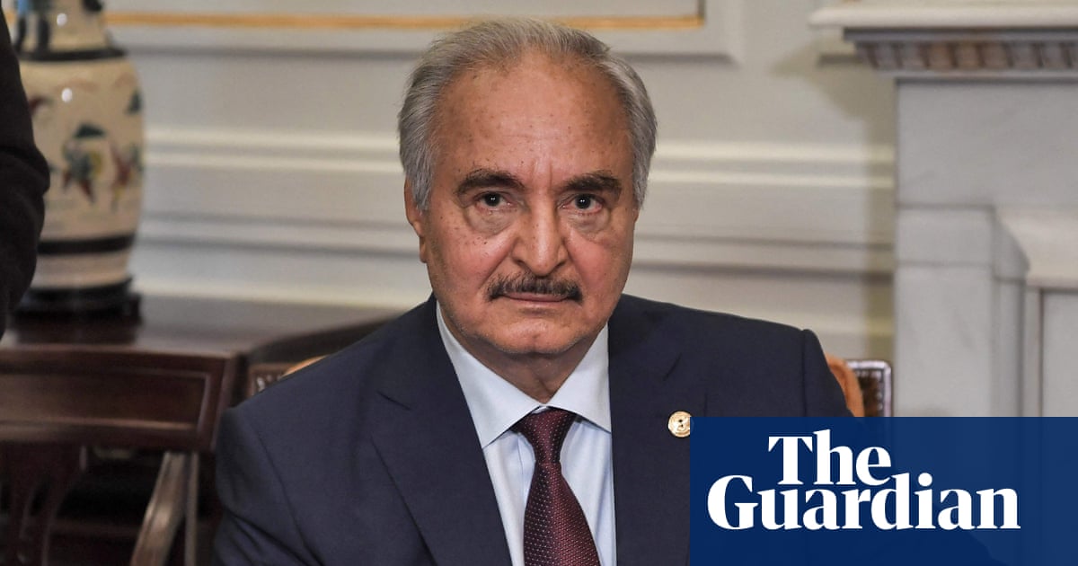 The US has backed Libya’s Haftar clan. The UK should not make the same mistake | Letters