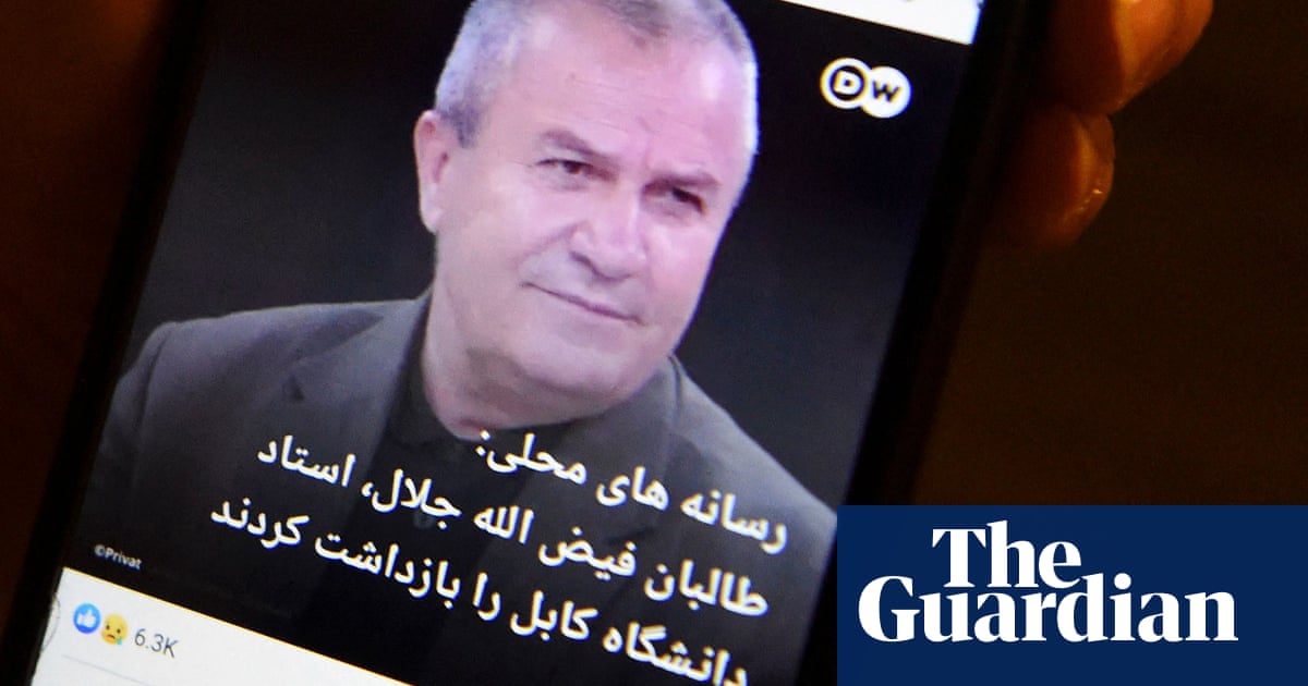 Calls for release of Kabul University professor detained by Taliban | Taliban | The Guardian