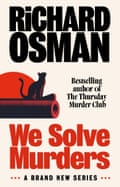 We Solve Murders by Richard Osman.