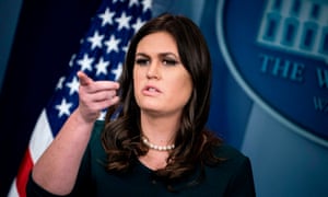 Sarah Sanders at the press briefing last week. Sanders follows the Trump creed of never back down, never apologise.