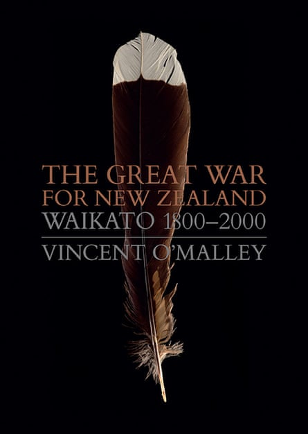 Book cover: The Great War for New Zealand. Waikato 1800-2000 by Vincent O’Malley