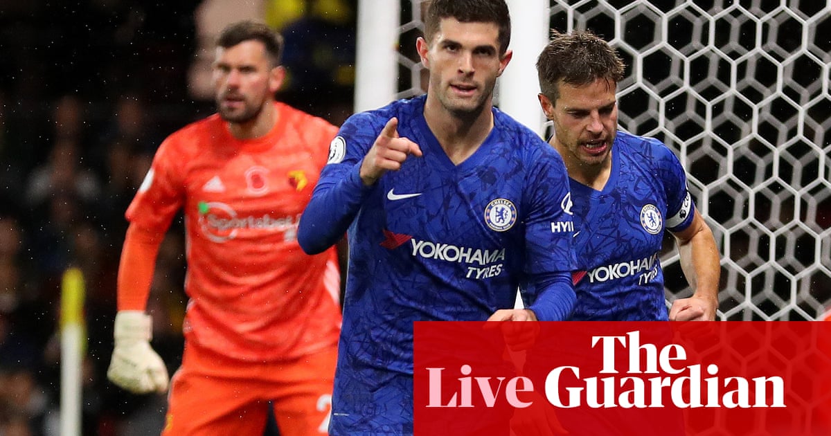 Watford 12 Chelsea Premier League – as it happened Premier League