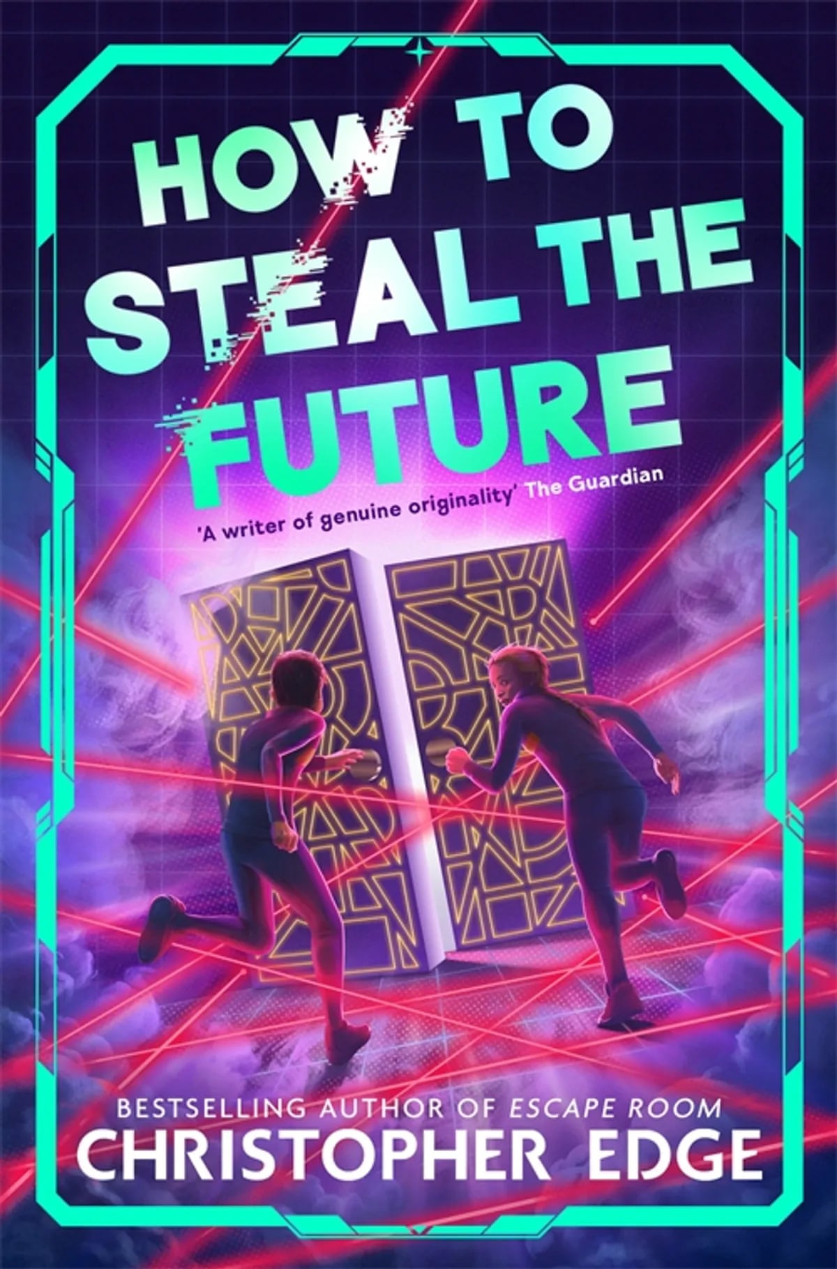 How to Steal the Future by Christopher Edge,