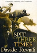 Spit Three Times by Davide Reviati