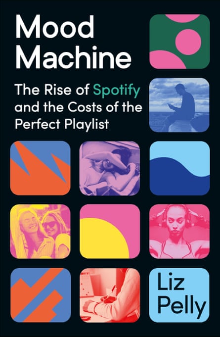 Book cover for Liz Pelly’s book Mood Machine