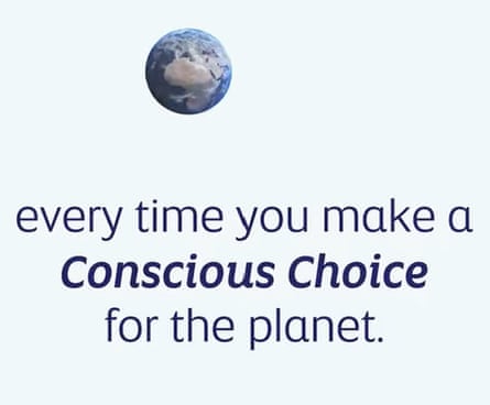 Advert says Every Time You Make a Conscious Choice for the Planet