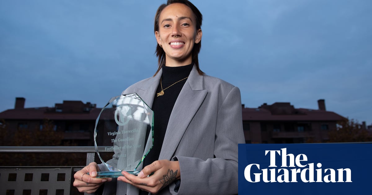 The Guardian Footballer of the Year Virginia Torrecilla: ‘When people say I’m a fighter, it’s lovely’