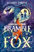 Bramble Fox by Kathrin Tordasi (Author), Cathrin Wirtz (Translator)