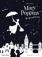 Mary Poppins Up Up and Away.