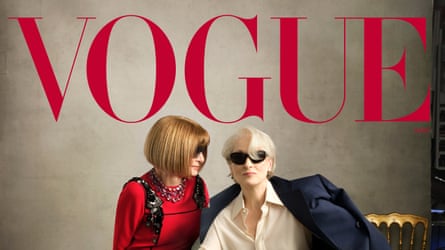 Anna Wintour and Meryl Streep on the cover of Vogue.