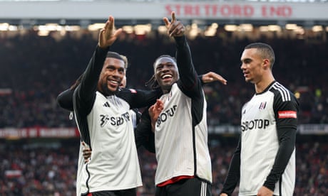 Manchester United 1-2 Fulham, Brighton 1-1 Everton, and more: clockwatch – as it happened
