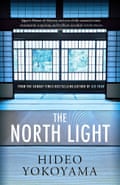 The North Light by Hideo Yokoyama (Author), Louise Heal Kawai (Translator)