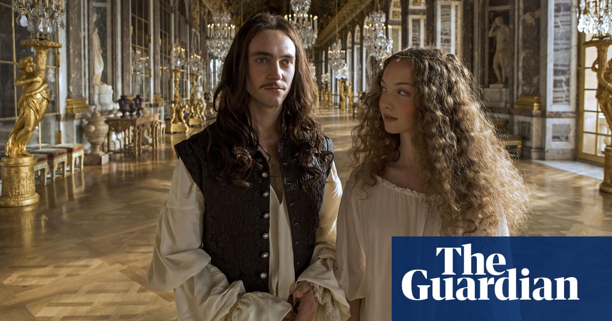 Versailles Review All Hail Louis The Phwoarteenth Television Radio The Guardian