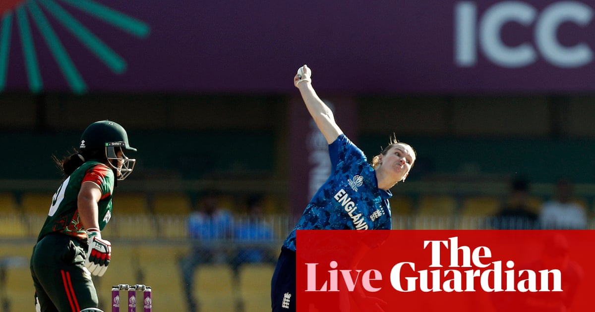 England vs Bangladesh: Women’s World Cup – Live Score & Updates England vs Bangladesh: Women’s World Cup – Live Score & Updates