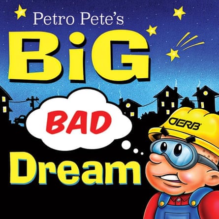 Book cover to Petro Pete’s Big Bad Dream