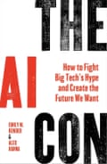 How to Fight Big Tech’s Hype and Create the Future We Want by Emily M. Bender (Author), Alex Hanna (Author)