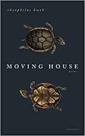 Moving House (Carcanet, £10.99), Theophilus Kwek